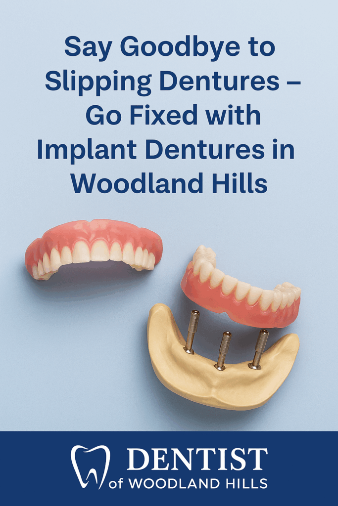 implant dentures in Woodland Hills